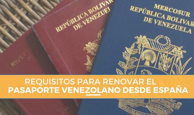 Cómo renovar el pasaporte venezolano en España