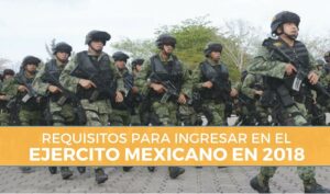 Requisitos para entrar en ejercito militar de México