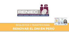 Requisitos y trámite para renovar el DNI en Perú